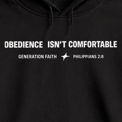Obedience Isn’t Comfortable